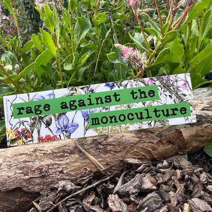 Preorder - rage against the monoculture Bumper Sticker